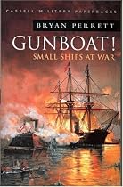 Gunboat!: Small Ships at War (Cassell Military Paperbacks)