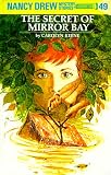 The Secret of Mirror Bay (Nancy Drew Mystery Stories, No 49)