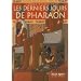 Ramos�, prince du Nil, Tome 3 : Les derniers jours de Pharaon