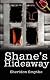 Shane's Hideaway