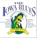 The Iowa Blues Compilation Volume 1