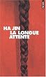 La Longue attente