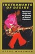 Instruments of Desire: The Electric Guitar and the Shaping of Musical Experience