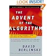 The Advent of the Algorithm: The 300-Year Journey from an Idea to the Computer by David Berlinski