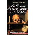 Le roman des morts secr�tes de l'histoire