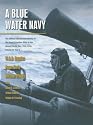 A BLUE WATER NAVY: The Official Operational History of the Royal Canadian Navy in the Second World War 1943-1945, Volume Two, Part 2