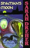 Shaman s Moon: A Stoner McTavish Mystery