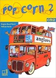 Revue Belin  / Pop Corn 2 : Anglais, CM2 (cahier de l'élève)