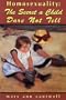 Homosexuality: The Secret a Child Dare Not Tell