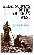 Great Surveys of the American West (American Exploration and Travel Series)