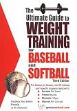 Ultimate Guide to Weight Training for Baseball and Softball (Ultimate Guide to Weight Training: Triathlon)