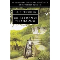 The Return of the Shadow: The History of Middle-Earth 6