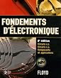 Fondements d'�lectronique : Circuits c.c. Circuits c.a. Composants et applications (1C�d�rom)