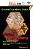 Status: Nicht existent: Antigravitation im Einsatz: Weltraumverteidigung - Tarnkappentechnologie - Mind Control