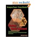 Status: Nicht existent: Antigravitation im Einsatz: Weltraumverteidigung - Tarnkappentechnologie - Mind Control