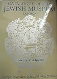 Catalogue of the permanent and loan collections of the Jewish Museum, London