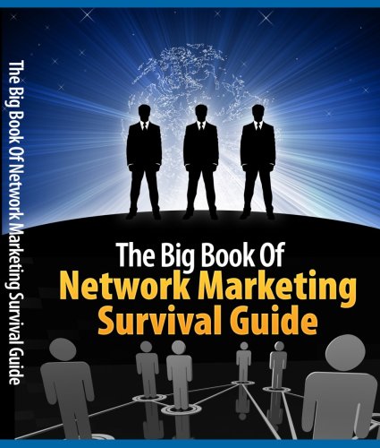 The Big Book of Network Marketing Survival Guide 51E0fxBnx4L. SL500 internet home business: The Big Book of Network Marketing Survival Guide