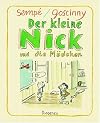 Der kleine Nick und die Mädchen: Siebzehn prima Geschichten (Diogenes Kinder Klassiker)