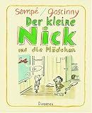 Der kleine Nick und die Mädchen: Siebzehn prima Geschichten (Diogenes Kinder Klassiker)