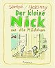 Der kleine Nick und die Mädchen: Siebzehn prima Geschichten (Diogenes Kinder Klassiker)
