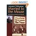 Married to the Mouse: Walt Disney World and Orlando