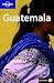 Books : Lonely Planet Guatemala (Lonely Planet Spanish Guides)