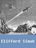 Works of Clifford Simak (5 stories)