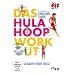 HulaHoop, Hoopdance, Hooping