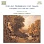 English Madrigals and Songs