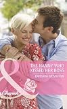 The Nanny Who Kissed Her Boss (Harlequin Romance)