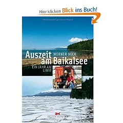 Auszeit am Baikalsee: 1 Jahr am Limit