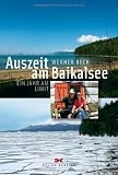 Produkt-Bild: Auszeit am Baikalsee: 1 Jahr am Limit