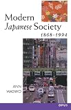 Modern Japanese Society, 1868-1994 (O P U S)