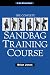 The Complete Sandbag Training Course