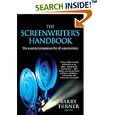 The Screenwriter's Handbook: The Essential Companion for all Screenwriters