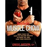 Men's Health Muscle Chow: More Than 150 Meals to Feed Your Muscles and Fuel Your Workouts