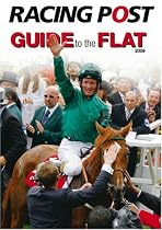 Racing Post Guide to the Flat 2009