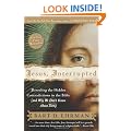 Jesus Interrupted: Revealing the Hidden Contradictions in the Bible (and Why We Don't Know About Them)