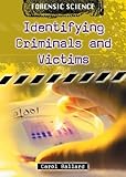 Identifying criminals and victims