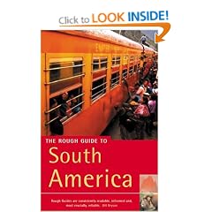The Rough Guide to South America (Rough Guide Travel Guides)