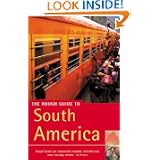 The Rough Guide To South America (Rough Guide Travel Guides)'