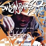 Roots of Kin ~ Swamburger