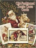 Old-Fashioned Santa Claus Cards: 24 Cards