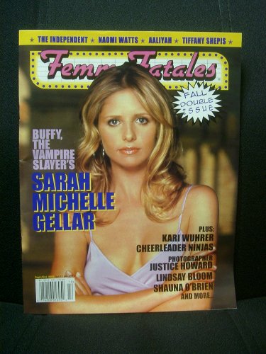 Femme Fatales Volume 11 No. 10/11 / September/October 2002 / Sarah Michelle Gellar cover