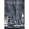 Executive Protection New: Solutions for a New Era