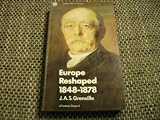 Europe reshaped, 1848-1878