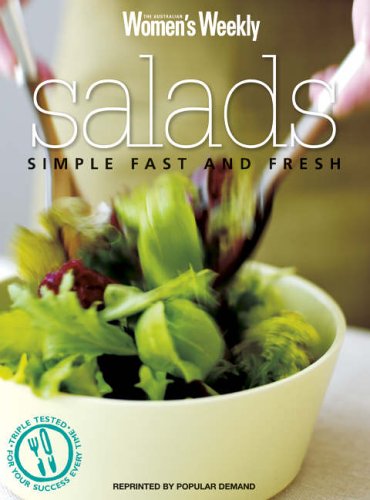 Buy Salads: Simple, Fast and Fresh ("Australian Women's Weekly" Home Library) online at Discounted New and Used prices. Delivered to your door with Off-The-Bookshelf.
