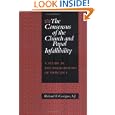 The Consensus Of The Church And Papal Infallibility: A Study In The Background Of Vatican I by Richard F. Costigan