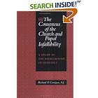 Click here to buy The Consensus Of The Church And Papal Infallibility: A Study In The Background Of Vatican I by  Richard F. Costigan.