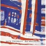 Jack Tworkov: Red, White and Blue book cover